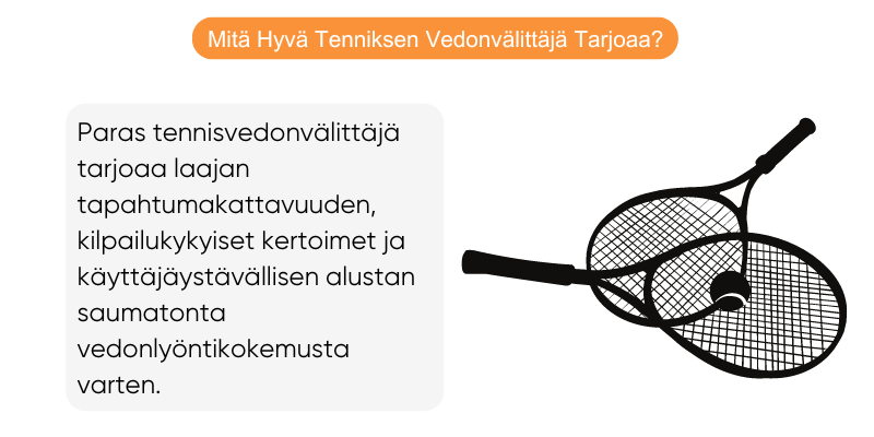 mita-hyva-tenniksen-vedonvalittaja-tarjoaa